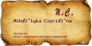 Mihályka Cipriána névjegykártya